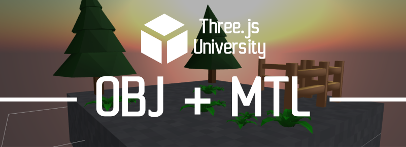 Three.js university OBJ MTL